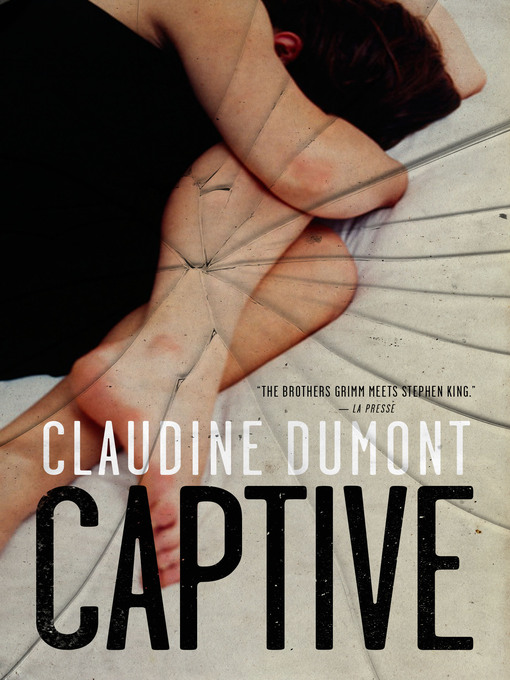 Détails du titre pour Captive par Claudine Dumont - Disponible